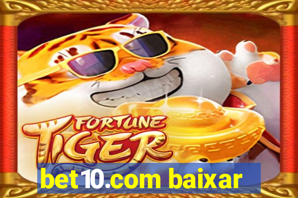 bet10.com baixar